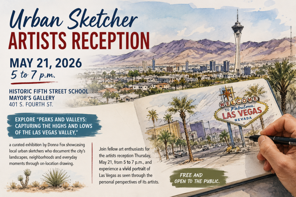Illustrated event poster for an Urban Sketcher Artists Reception featuring a hand-drawn Las Vegas landscape, sketchbook artwork, and event details for May 21, 2026 at the Historic Fifth Street School.